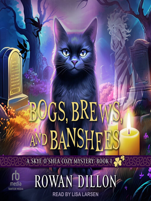 Title details for Bogs, Brews, and Banshees by Rowan Dillon - Available